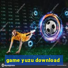 game yuzu download